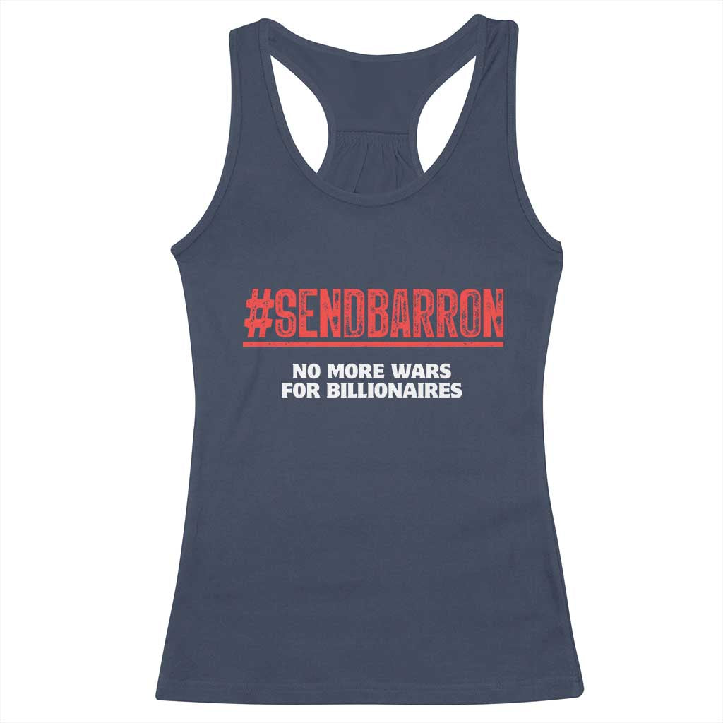 Send Barron Meme Racerback Tank Top Funny Political Hashtag Viral Internet TS14 Navy Print Your Wear