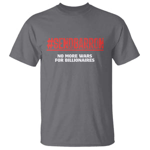 Send Barron Meme T Shirt Funny Political Hashtag Viral Internet TS14 Charcoal Print Your Wear