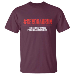 Send Barron Meme T Shirt Funny Political Hashtag Viral Internet TS14 Maroon Print Your Wear