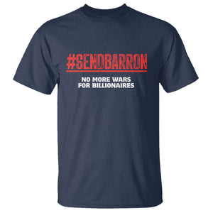 Send Barron Meme T Shirt Funny Political Hashtag Viral Internet TS14 Navy Print Your Wear