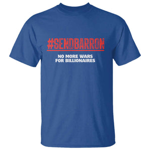 Send Barron Meme T Shirt Funny Political Hashtag Viral Internet TS14 Royal Blue Print Your Wear
