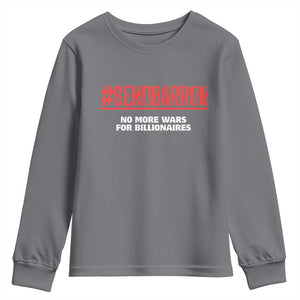 Send Barron Meme Youth Sweatshirt Funny Political Hashtag Viral Internet TS14 Charcoal Print Your Wear
