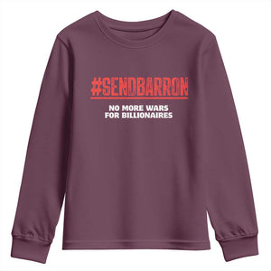 Send Barron Meme Youth Sweatshirt Funny Political Hashtag Viral Internet TS14 Maroon Print Your Wear