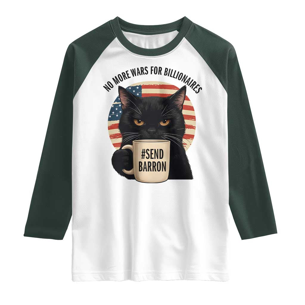 Send Barron Meme Raglan Shirt Funny Cat Sarcastic Political TS14 White Dark Forest Green Print Your Wear