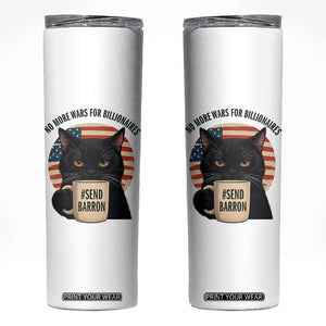 Send Barron Meme Skinny Tumbler Funny Cat Sarcastic Political TS14 White Print Your Wear