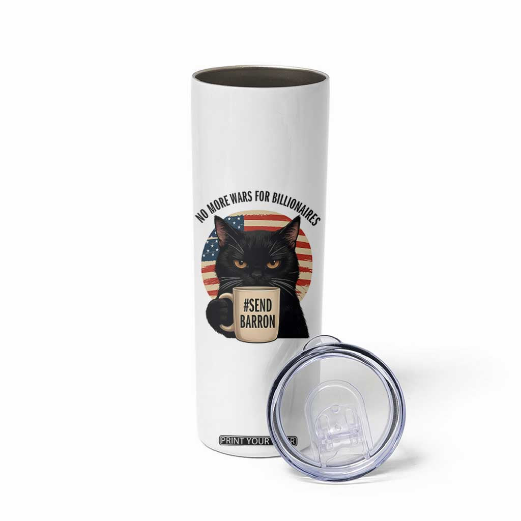 Send Barron Meme Skinny Tumbler Funny Cat Sarcastic Political TS14 Print Your Wear