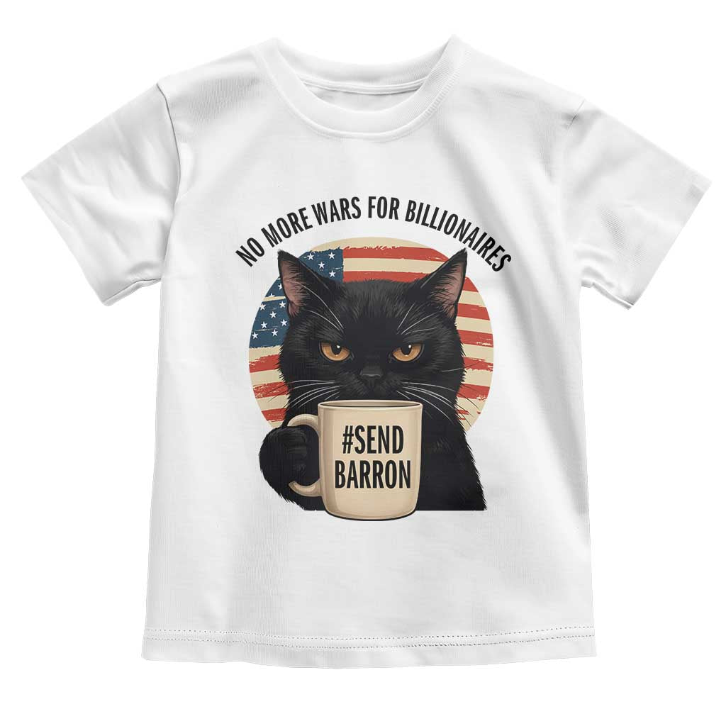Send Barron Meme Toddler T Shirt Funny Cat Sarcastic Political TS14 White Print Your Wear