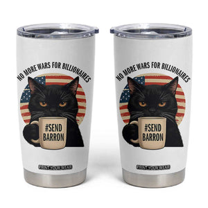 Send Barron Meme Tumbler Cup Funny Cat Sarcastic Political TS14 White Print Your Wear