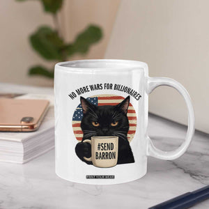 Send Barron Meme Coffee Mug Funny Cat Sarcastic Political TS14 Print Your Wear