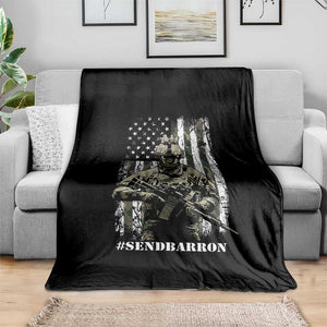 Send Barron Throw Blanket Sarcastic Political American Flag Camo Soldier TS14 Print Your Wear