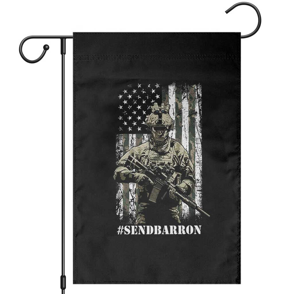 Send Barron Garden Flag Sarcastic Political American Flag Camo Soldier TS14 Black Print Your Wear