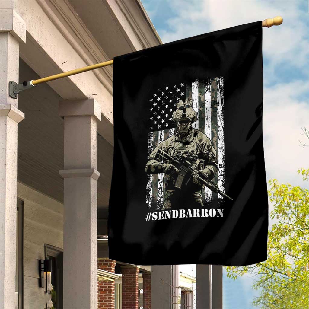 Send Barron Garden Flag Sarcastic Political American Flag Camo Soldier TS14 Print Your Wear