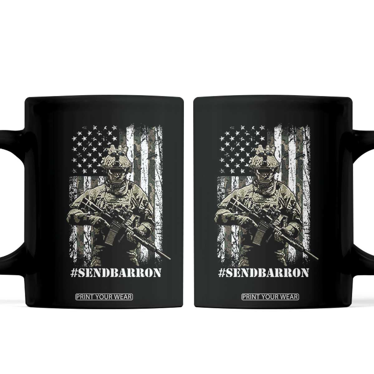 Send Barron Coffee Mug Sarcastic Political American Flag Camo Soldier TS14 Black Print Your Wear