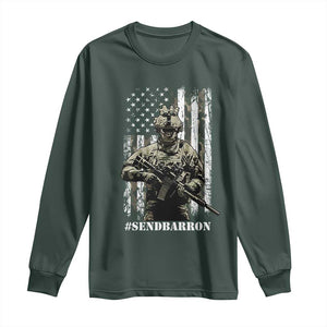 Send Barron Long Sleeve Shirt Sarcastic Political American Flag Camo Soldier TS14 Dark Forest Green Print Your Wear