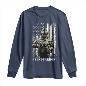 Send Barron Long Sleeve Shirt Sarcastic Political American Flag Camo Soldier TS14 Navy Print Your Wear