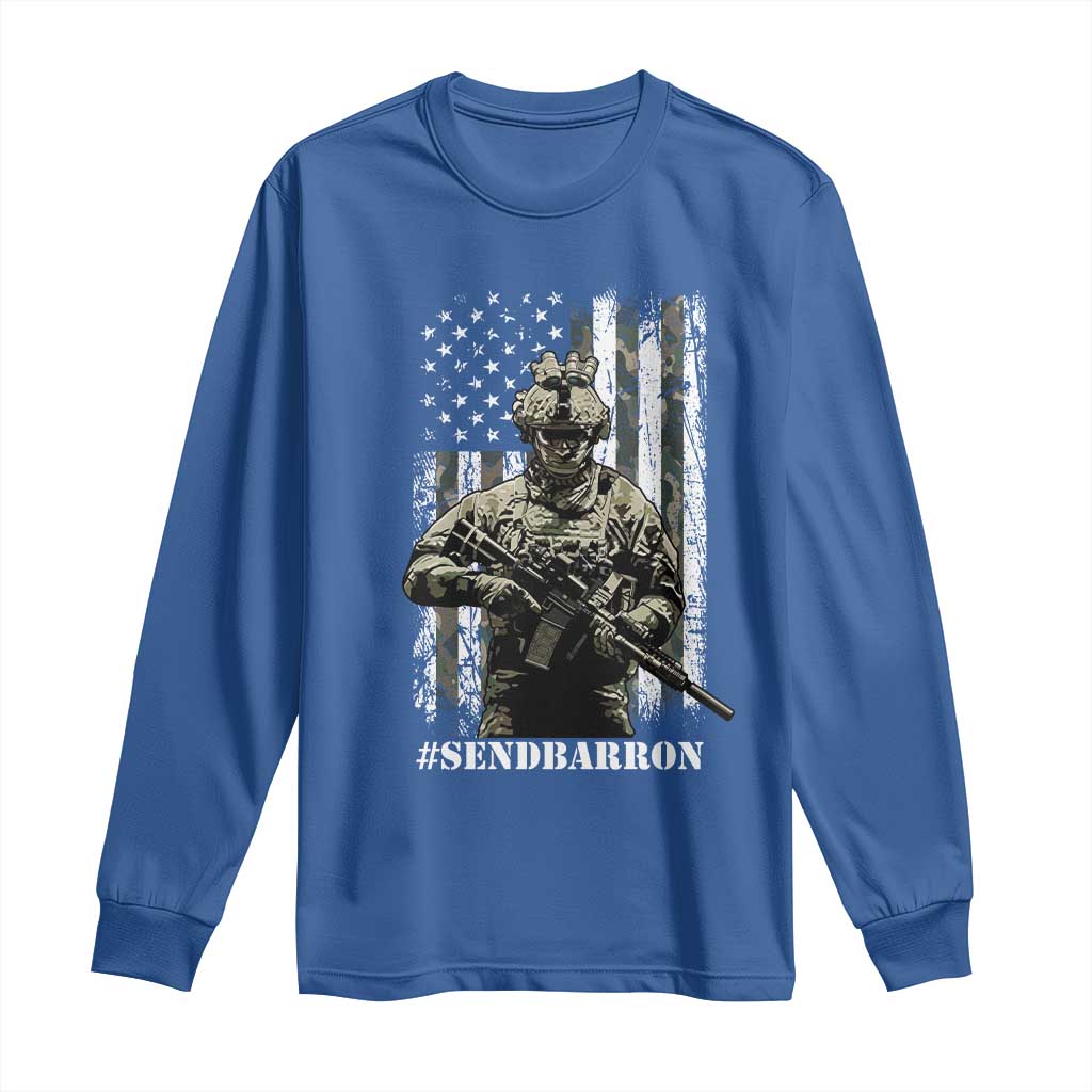 Send Barron Long Sleeve Shirt Sarcastic Political American Flag Camo Soldier TS14 Royal Blue Print Your Wear