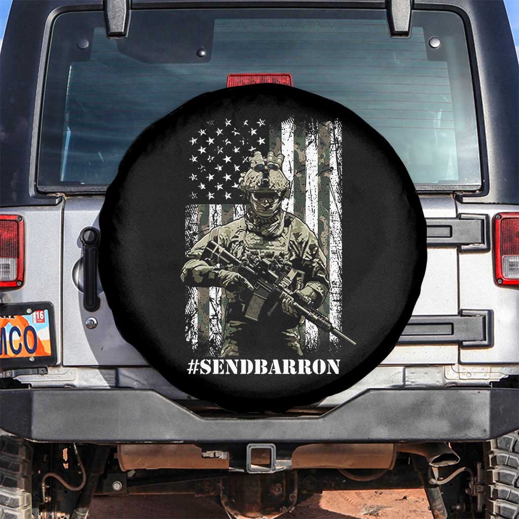 Send Barron Spare Tire Cover Sarcastic Political American Flag Camo Soldier TS14 No hole Black Print Your Wear
