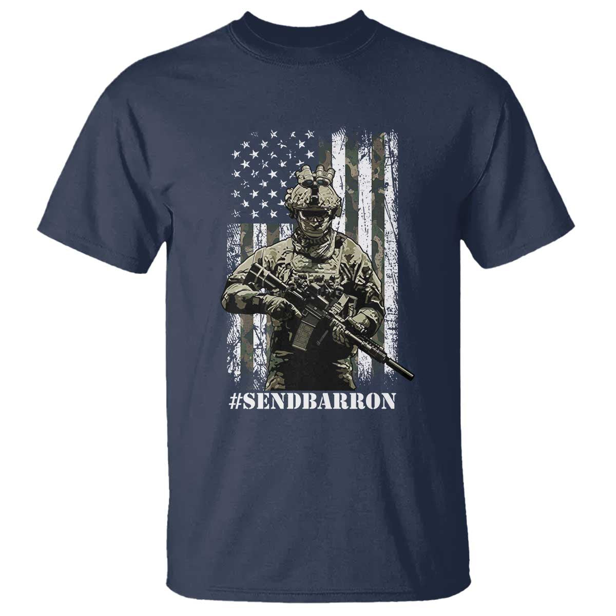 Send Barron T Shirt Sarcastic Political American Flag Camo Soldier TS14 Navy Print Your Wear