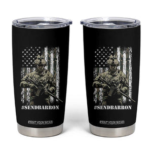 Send Barron Tumbler Cup Sarcastic Political American Flag Camo Soldier TS14 Black Print Your Wear