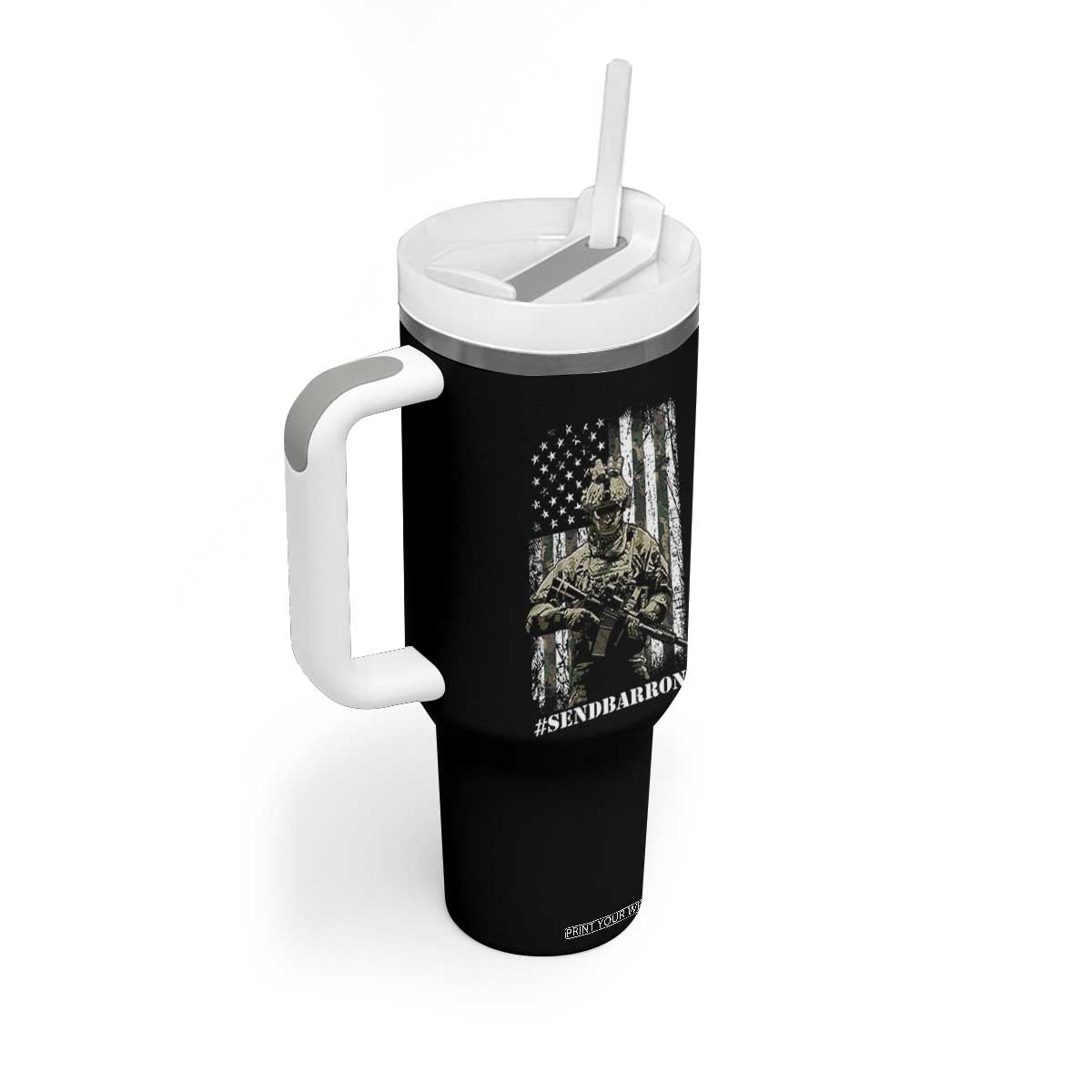 Send Barron Tumbler With Handle Sarcastic Political American Flag Camo Soldier TS14 Print Your Wear