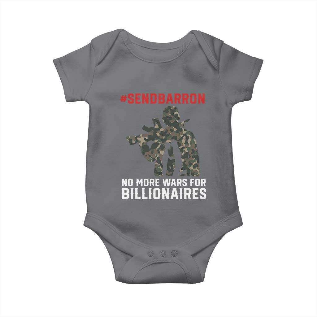 Send Barron Baby Onesie No More Wars For Billionaires TS14 Charcoal Print Your Wear