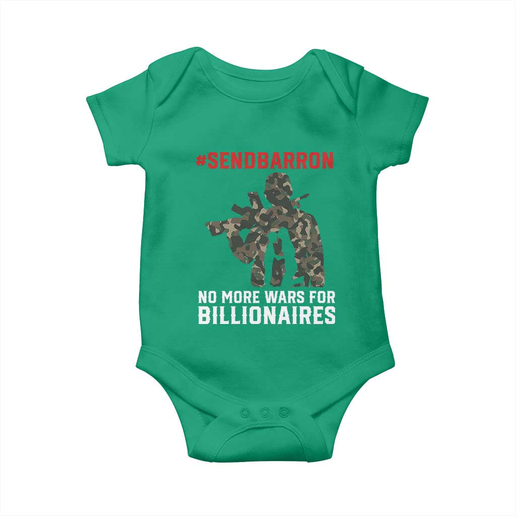 Send Barron Baby Onesie No More Wars For Billionaires TS14 Irish Green Print Your Wear