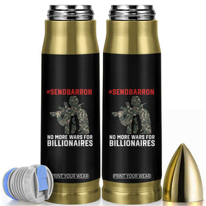 Send Barron Bullet Tumbler No More Wars For Billionaires TS14 Black Print Your Wear