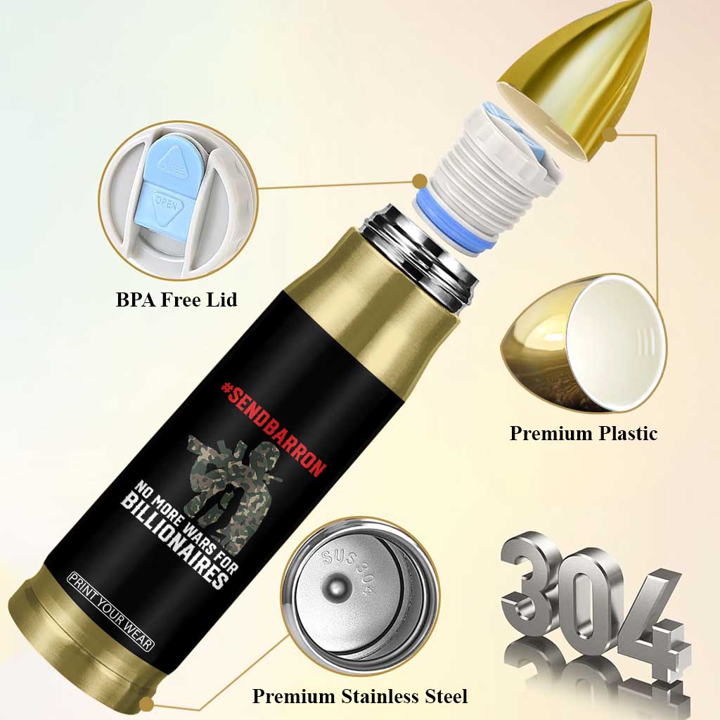 Send Barron Bullet Tumbler No More Wars For Billionaires TS14 Print Your Wear