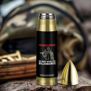Send Barron Bullet Tumbler No More Wars For Billionaires TS14 Print Your Wear