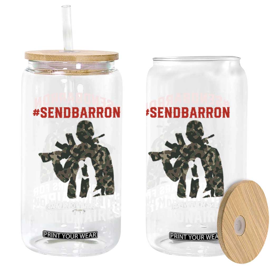 Send Barron Glass Can No More Wars For Billionaires TS14 Print Your Wear