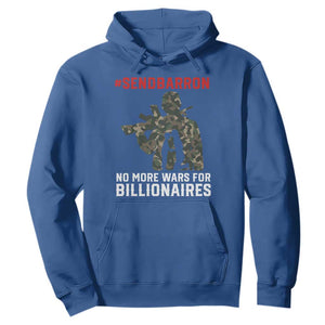 Send Barron Hoodie No More Wars For Billionaires TS14 Royal Blue Print Your Wear