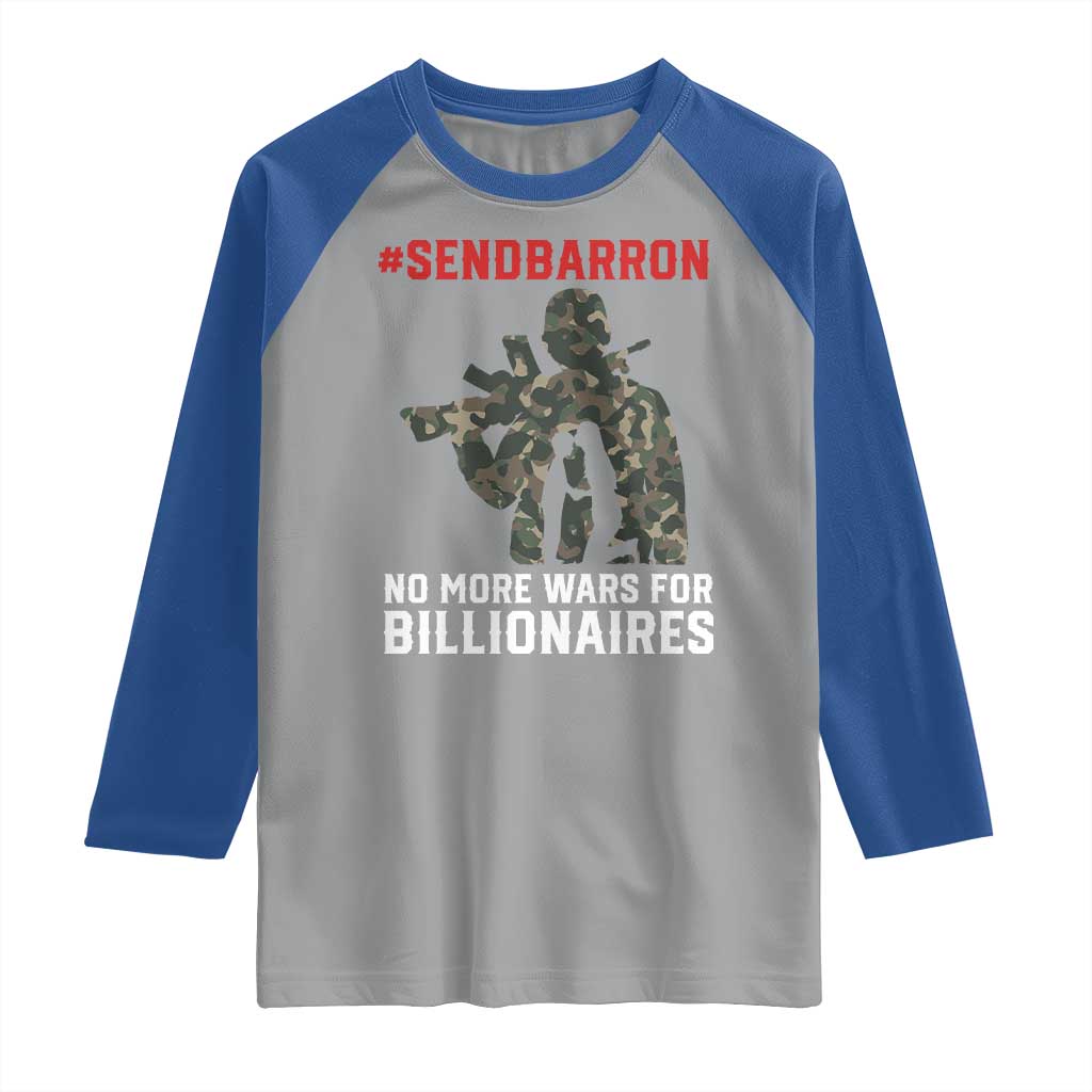 Send Barron Raglan Shirt No More Wars For Billionaires TS14 Sport Gray Royal Print Your Wear