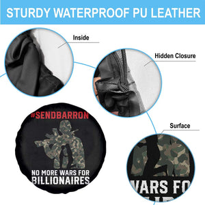 Send Barron Spare Tire Cover No More Wars For Billionaires TS14 Print Your Wear