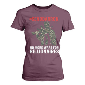 Send Barron T Shirt For Women No More Wars For Billionaires TS14 Maroon Print Your Wear