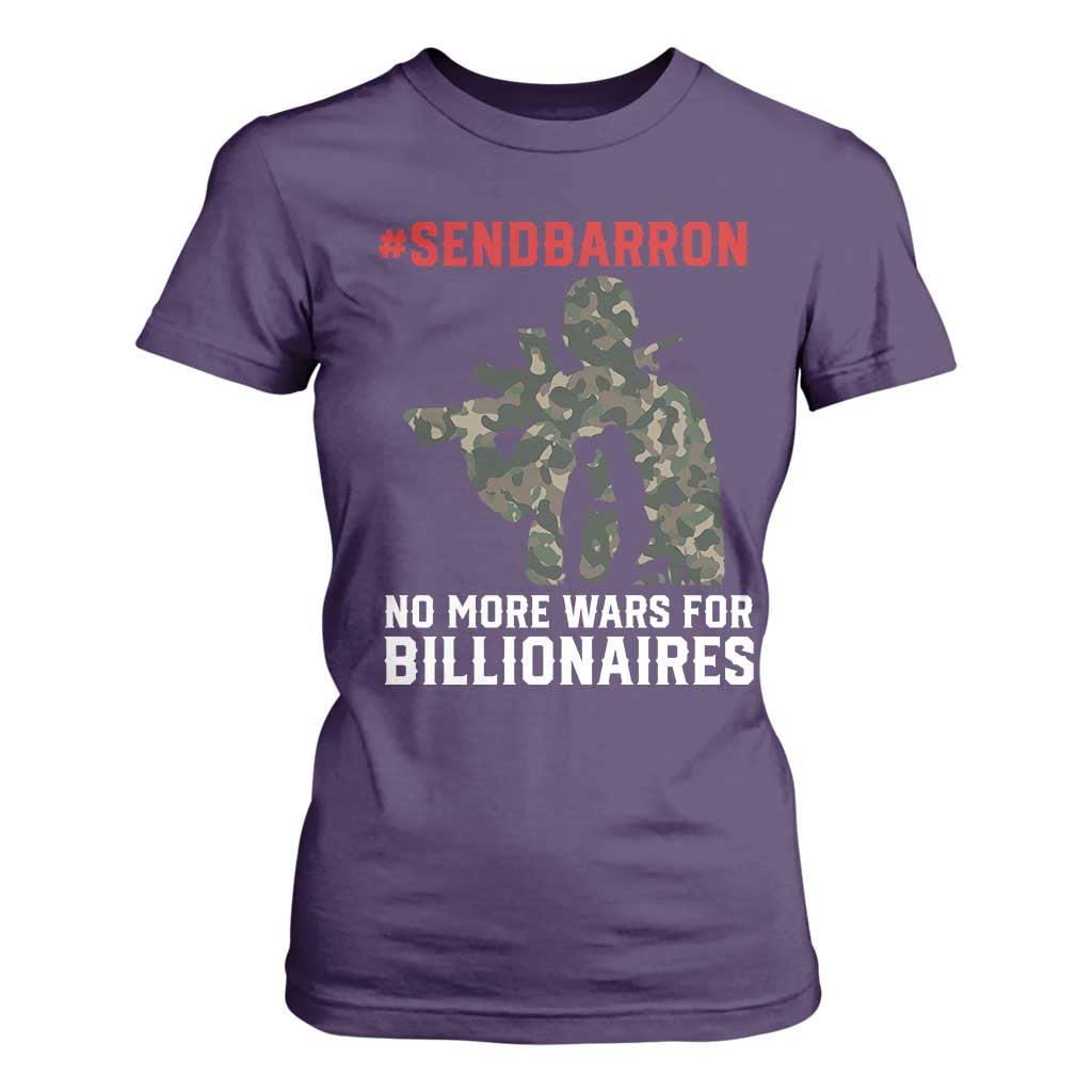 Send Barron T Shirt For Women No More Wars For Billionaires TS14 Purple Print Your Wear