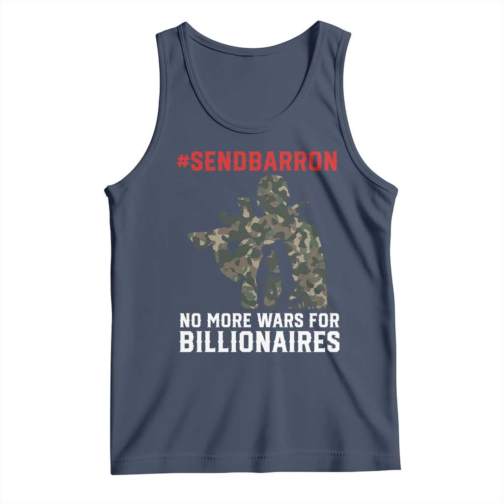 Send Barron Tank Top No More Wars For Billionaires TS14 Navy Print Your Wear