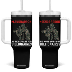 Send Barron Tumbler With Handle No More Wars For Billionaires TS14 One Size: 40 oz Black Print Your Wear