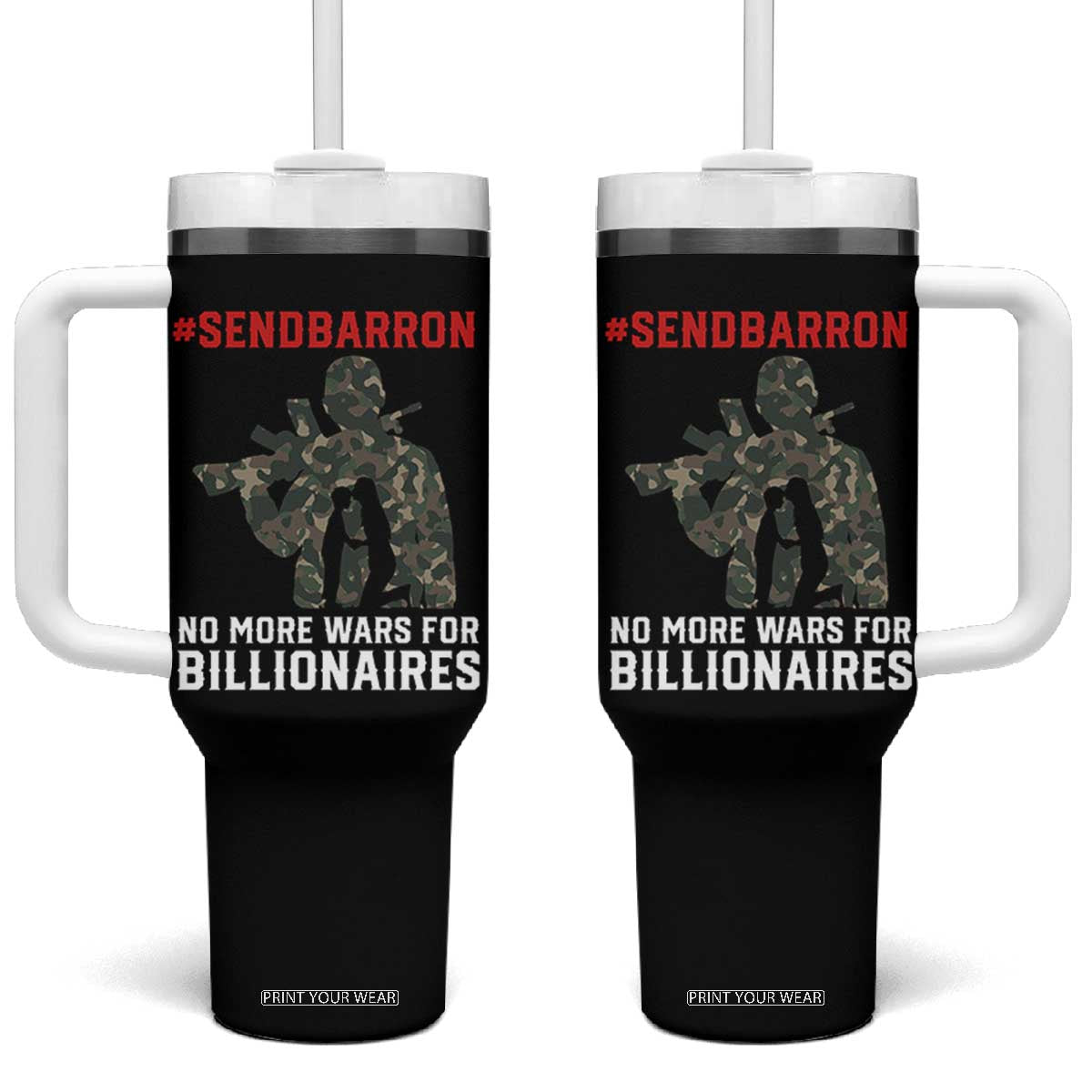 Send Barron Tumbler With Handle No More Wars For Billionaires TS14 One Size: 40 oz Black Print Your Wear