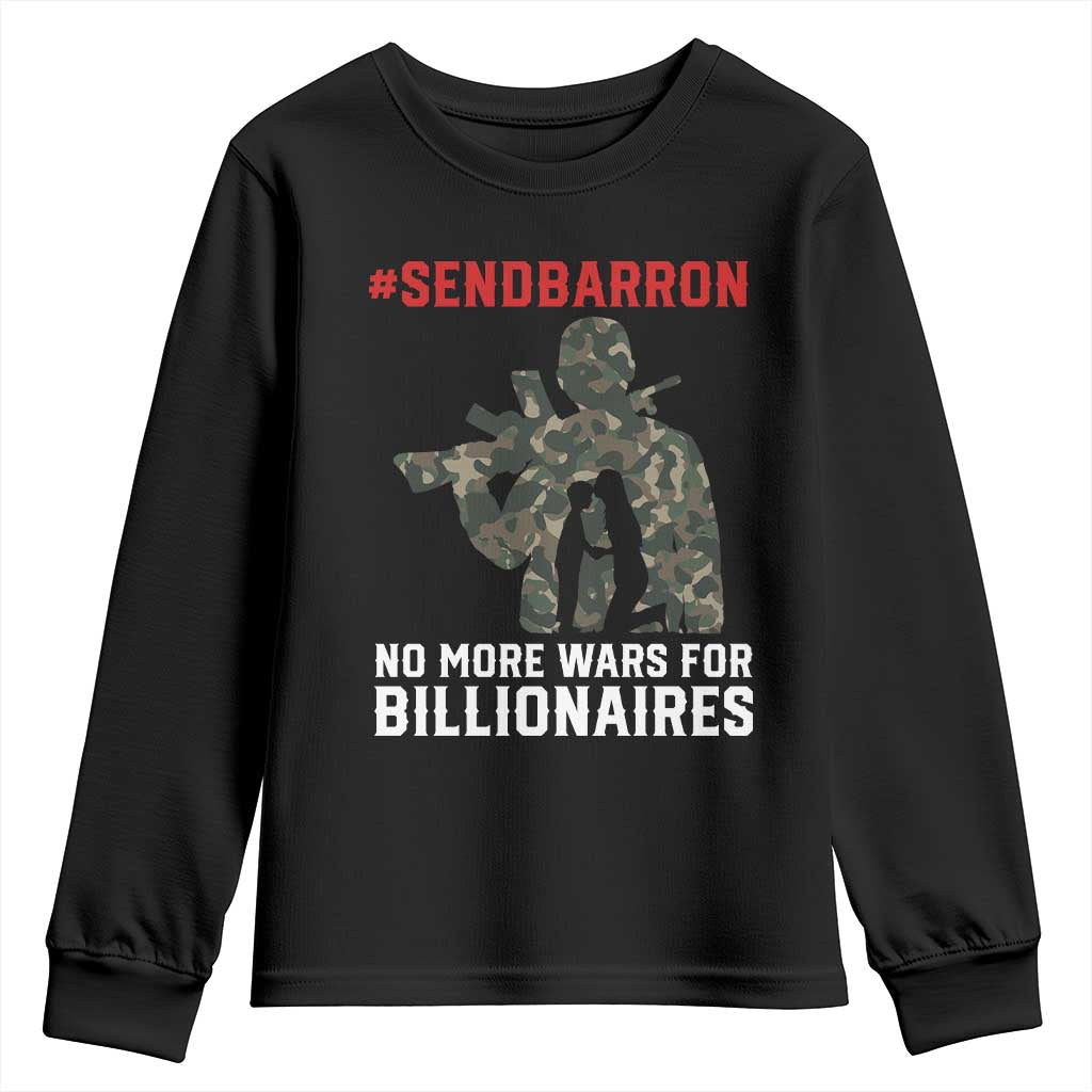Send Barron Youth Sweatshirt No More Wars For Billionaires TS14 Black Print Your Wear