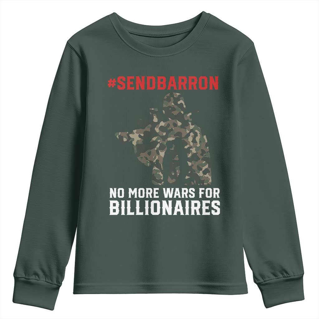 Send Barron Youth Sweatshirt No More Wars For Billionaires TS14 Dark Forest Green Print Your Wear