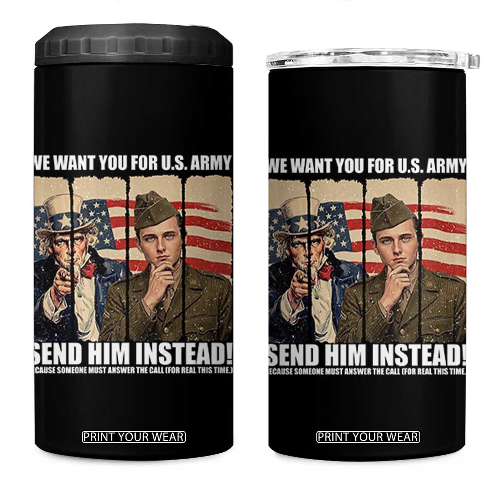 Send Barron 4 in 1 Can Cooler Tumbler We Want You For US Army TS14 One Size: 16 oz Black Print Your Wear