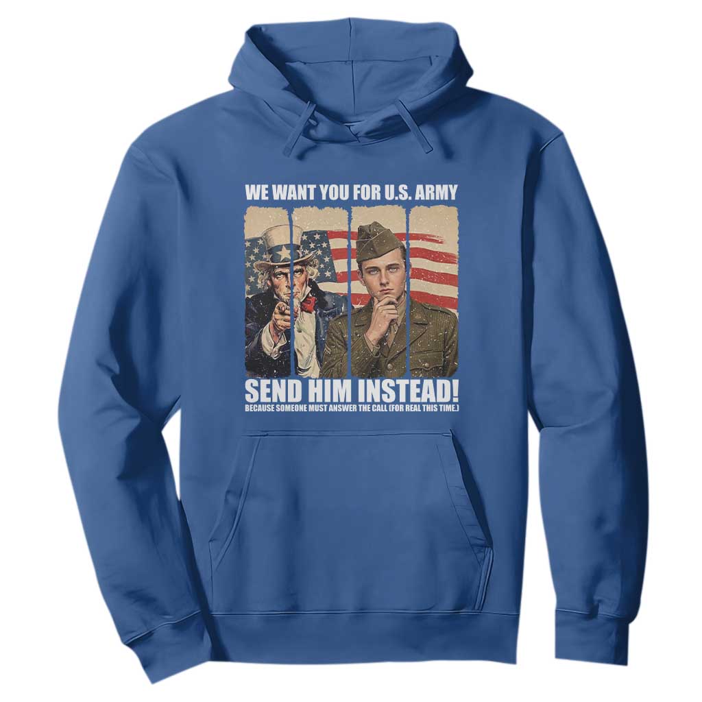 Send Barron Hoodie We Want You For US Army TS14 Royal Blue Print Your Wear