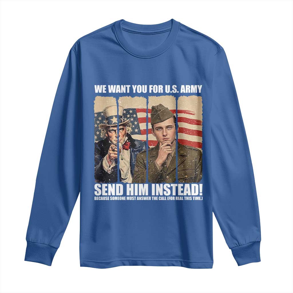 Send Barron Long Sleeve Shirt We Want You For US Army TS14 Royal Blue Print Your Wear