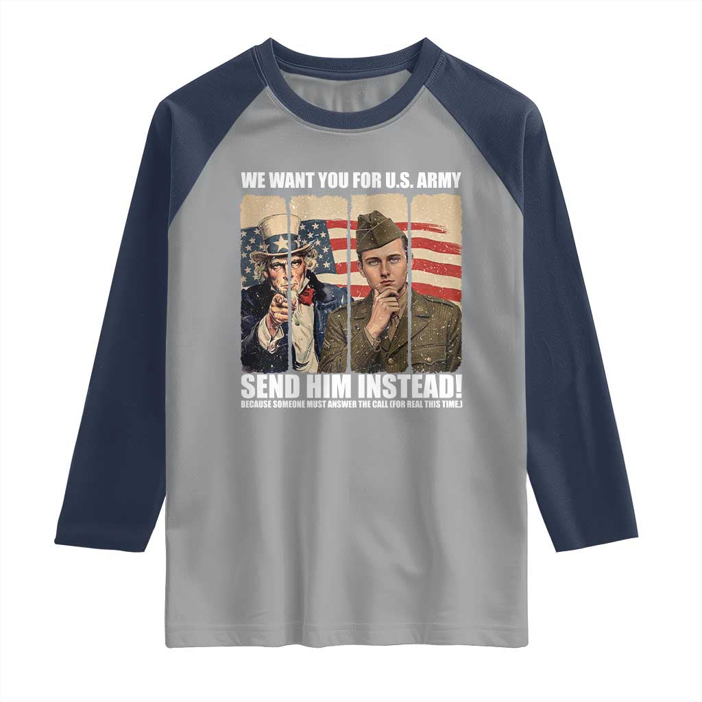 Send Barron Raglan Shirt We Want You For US Army TS14 Sport Gray Navy Print Your Wear