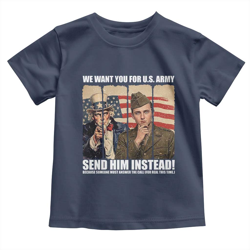 Send Barron Toddler T Shirt We Want You For US Army TS14 Navy Print Your Wear