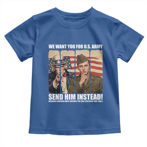 Send Barron Toddler T Shirt We Want You For US Army TS14 Royal Blue Print Your Wear