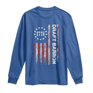 Draft Barron Long Sleeve Shirt Anti War Send Barron Viral Internet Meme TS14 Royal Blue Print Your Wear