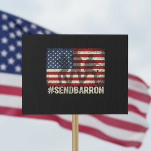 Send Barron Protest Sign Vintage American Flag Soldier Hashtag Internet Meme TS14 Horizontal 18" × 24" Black Print Your Wear