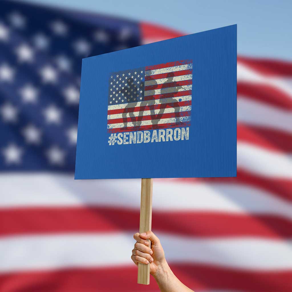 Send Barron Protest Sign Vintage American Flag Soldier Hashtag Internet Meme TS14 Horizontal 18