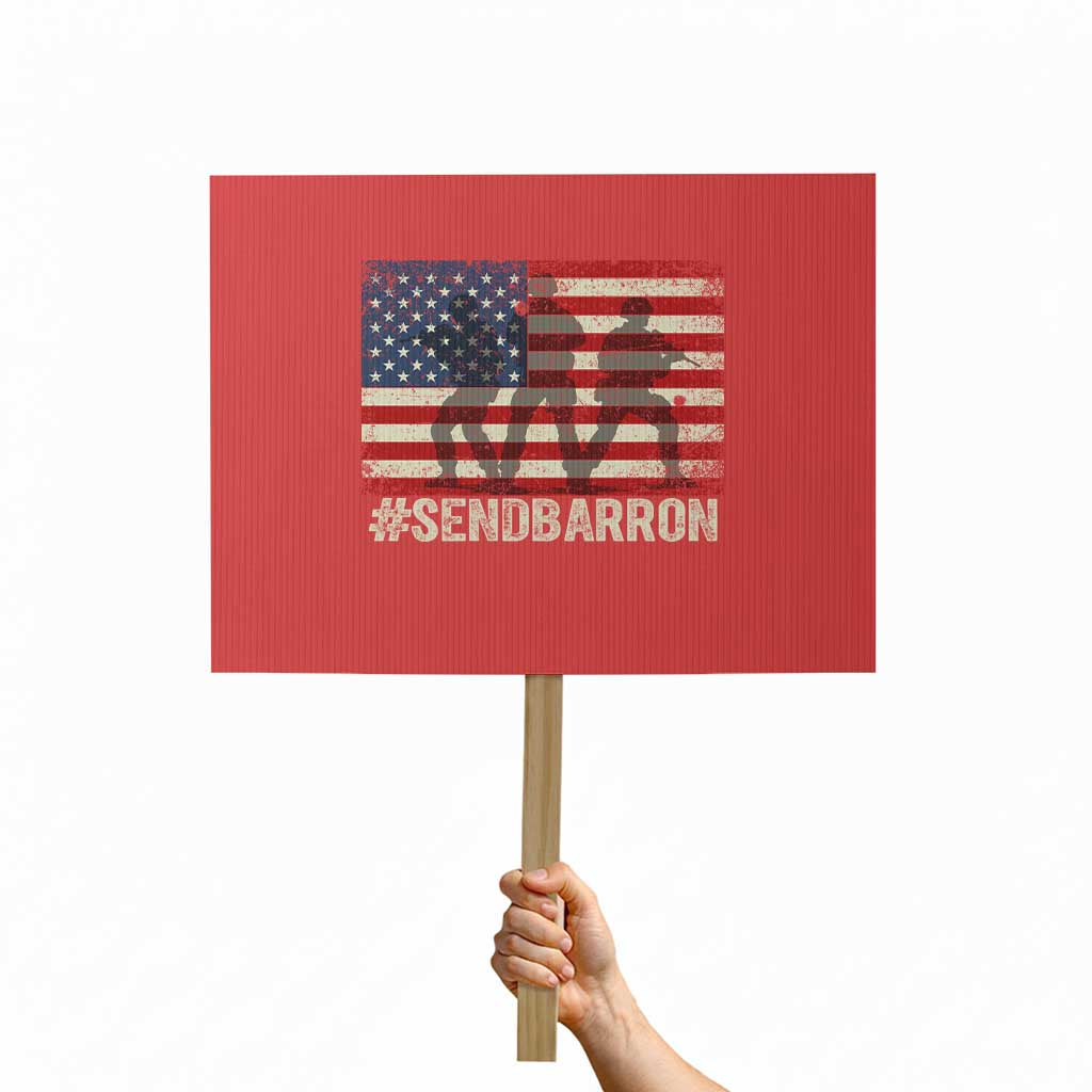 Send Barron Protest Sign Vintage American Flag Soldier Hashtag Internet Meme TS14 Horizontal 18